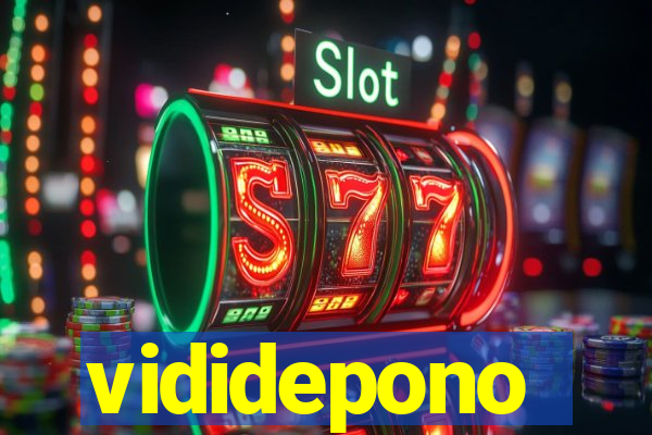 vididepono