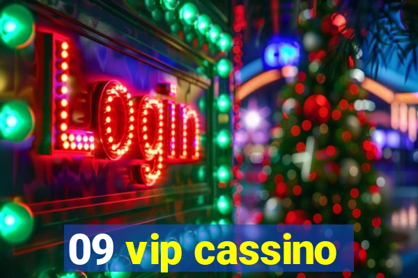 09 vip cassino