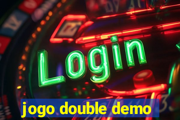 jogo double demo