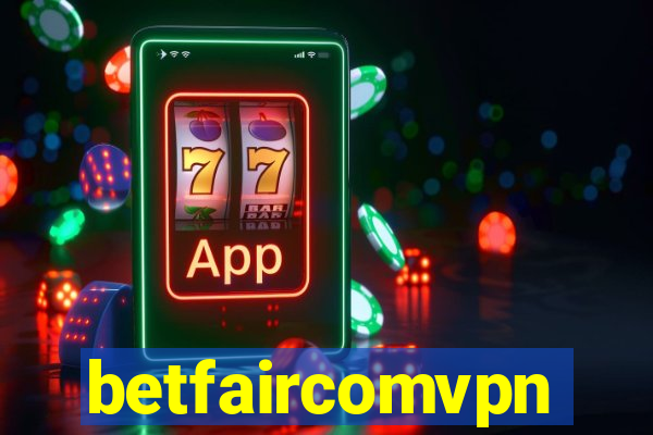 betfaircomvpn