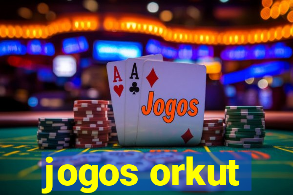 jogos orkut