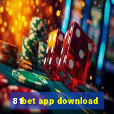 81bet app download