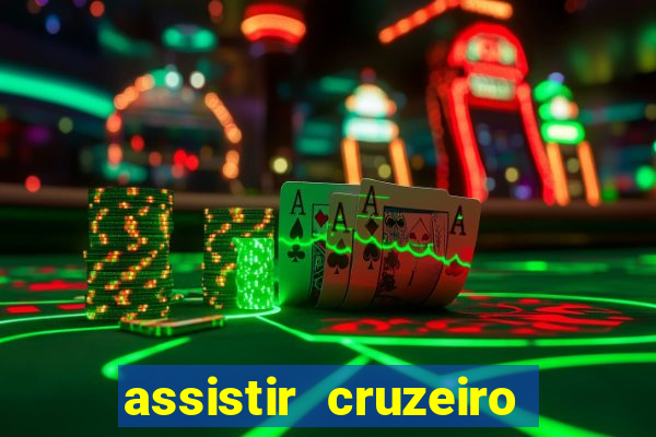 assistir cruzeiro ao vivo futemax