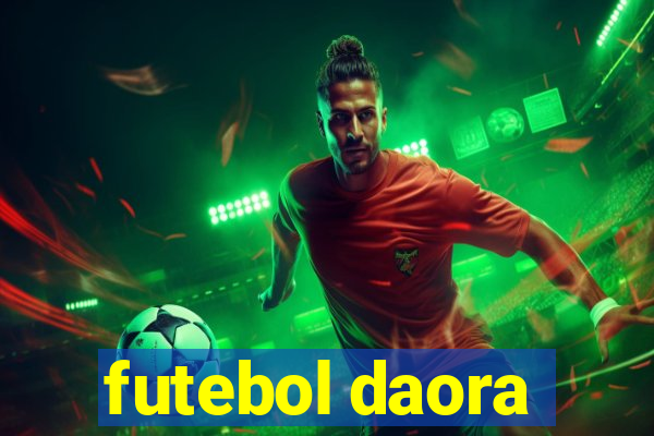 futebol daora