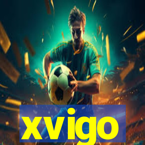 xvigo