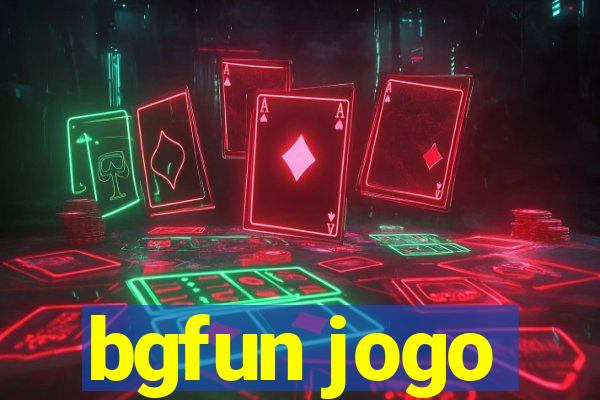 bgfun jogo