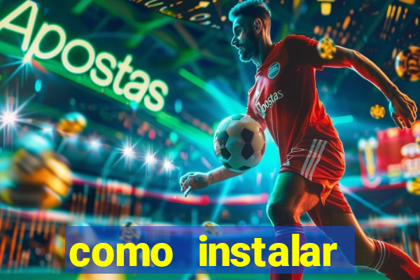 como instalar brazuca play