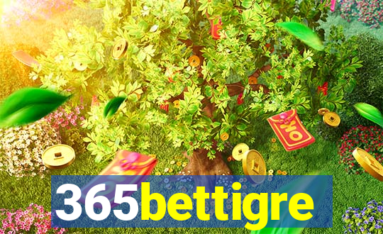 365bettigre