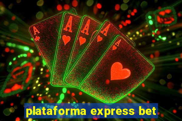 plataforma express bet