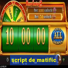 script de matific