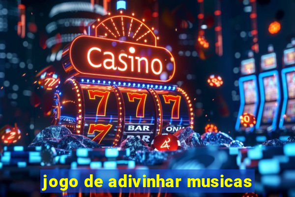 jogo de adivinhar musicas