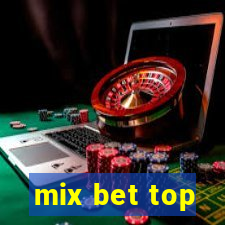 mix bet top