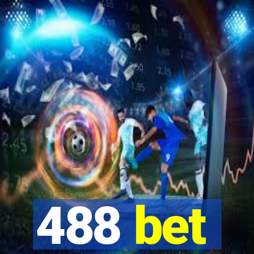 488 bet