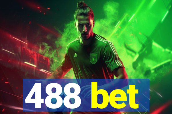 488 bet