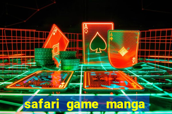 safari game manga pt br