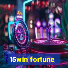 15win fortune