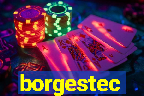 borgestec