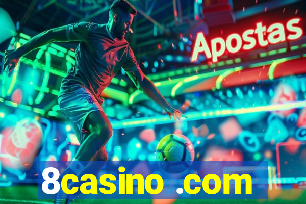 8casino .com