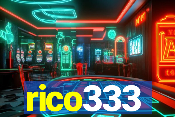 rico333