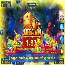 jogo subway surf gratis