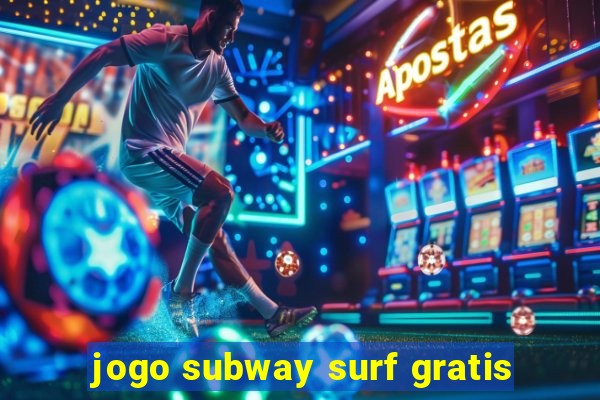 jogo subway surf gratis