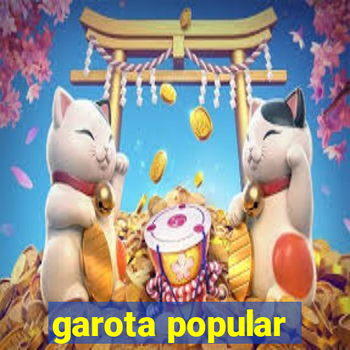 garota popular