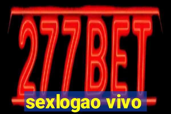 sexlogao vivo