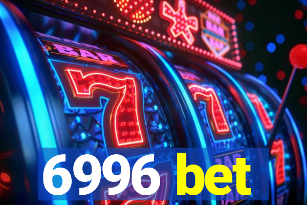 6996 bet