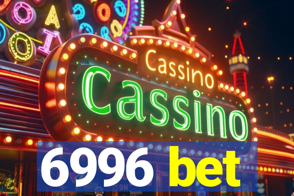 6996 bet