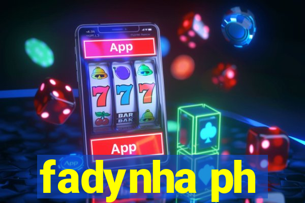 fadynha ph