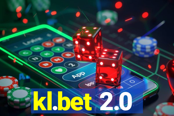 kl.bet 2.0