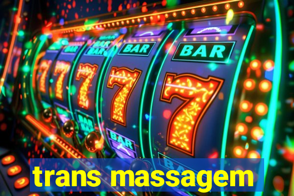 trans massagem