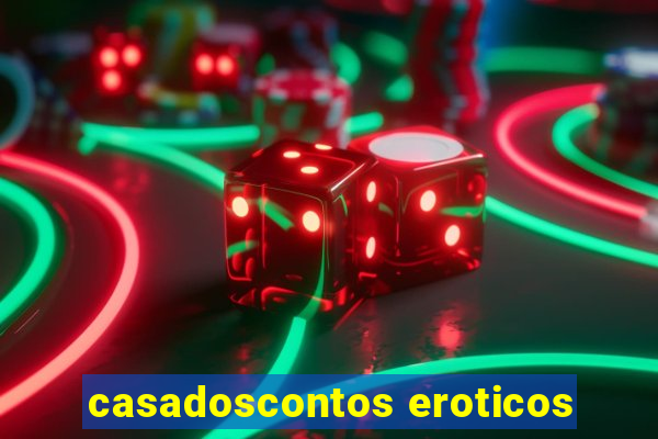 casadoscontos eroticos