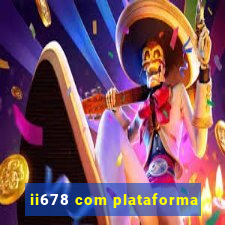 ii678 com plataforma