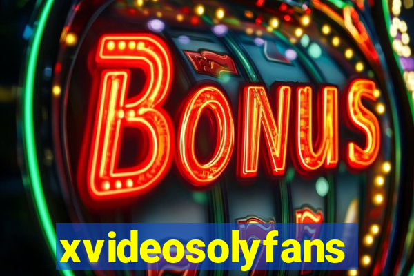 xvideosolyfans