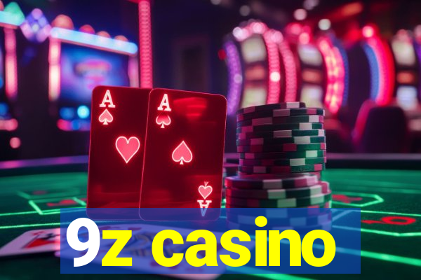 9z casino