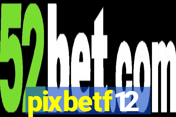 pixbetf12