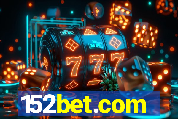 152bet.com