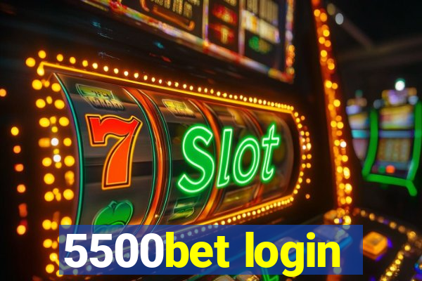 5500bet login