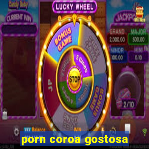 porn coroa gostosa