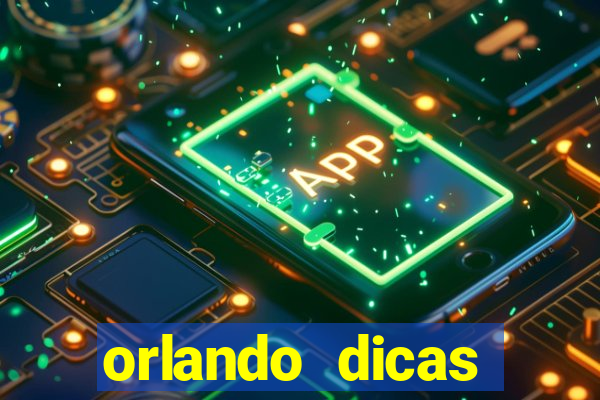 orlando dicas reclame aqui