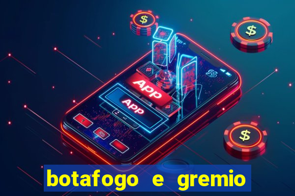 botafogo e gremio ao vivo hd