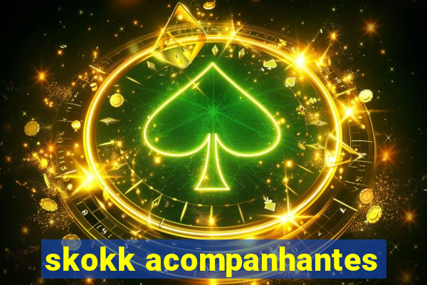 skokk acompanhantes