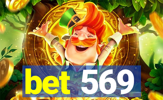 bet 569