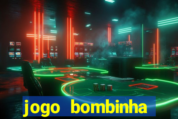 jogo bombinha ganhar dinheiro