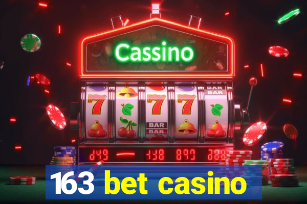 163 bet casino