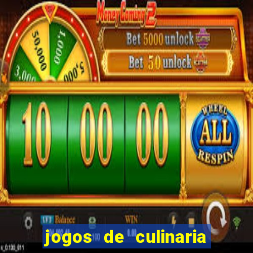 jogos de culinaria da sara