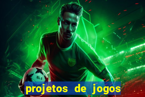 projetos de jogos internos escolares