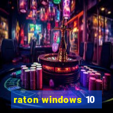 raton windows 10