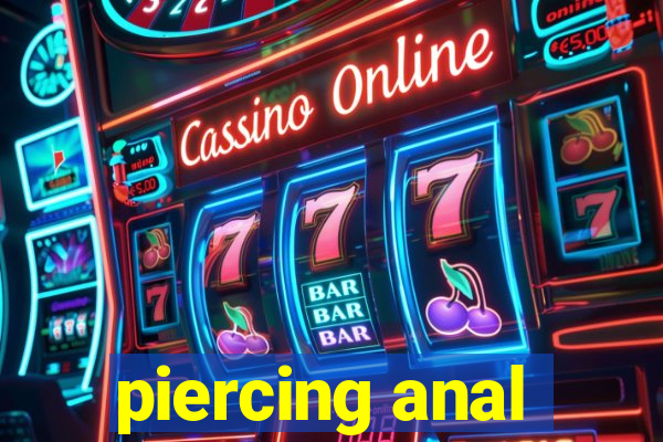 piercing anal